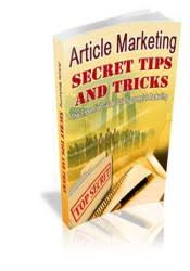 Article Marketing Secret Tips and Tricks