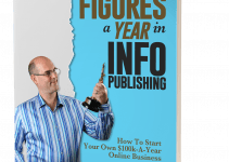Six Figures A Year In Info Publishing Review: The Fast-Track To Make A Million Dollars
