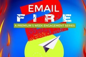 Email Fire 2 Review: Brand-New 5 Week DFY Email Series