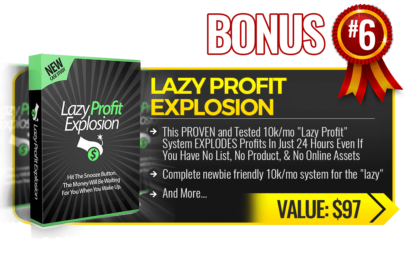 6. Lazy Profit Exploision