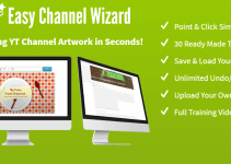 Easy Channel Wizard Review – The Lazy Way To An Awesome YouTube Channel