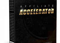 Affiliate Accelerator Review: Start Getting Traffic, Leads And Sales With Little Effort