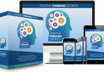 Positive Thinking Secrets Review – Change Your Mindset, Change Your Life With Just $9.55