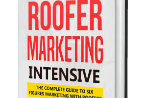Roofer Marketing Intensive Review – A Complete And Comprehensive A To Z Key To Success Roofer Marketing Intensive Review – A Complete And Comprehensive A To Z Key To Success