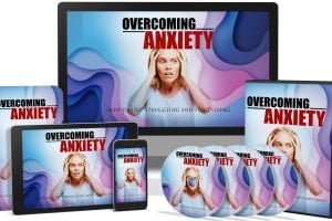 Overcoming Anxiety Review – Change Your Mindset, Change Your Life With Just $7