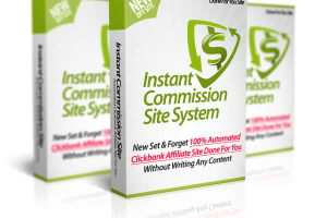 Instant Commission Site Review – Launch An Affiliate Site Without Any Work, Just Click & Done