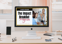 Impact Breakout Program Review- Build your business from the first step