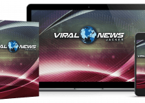 Viral News Jacker Review – Use This To Turn Free Traffic Into $100+ Per Day Like Clockwork