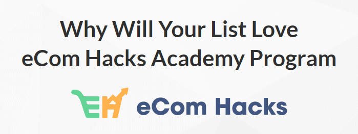 eCom-Hacks-Academy-Review