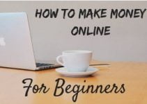 14 MOST REPUTABLE WAYS TO MAKE MONEY ONLINE FOR NEWBIES