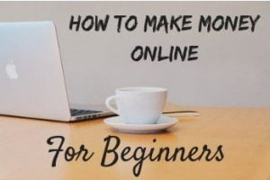 14 MOST REPUTABLE WAYS TO MAKE MONEY ONLINE FOR NEWBIES