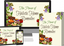 [PLR] The Power Of Holistic Home Remedies Review: Done-for-you material in lucrative niche