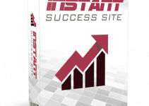 Instant Success Site Review – Incredible “EVERYTHING DONE FOR YOU” Software