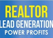 Realtor Lead Generation Power Profits Review- 6 Figures Generating Leads For Real Estate Agents