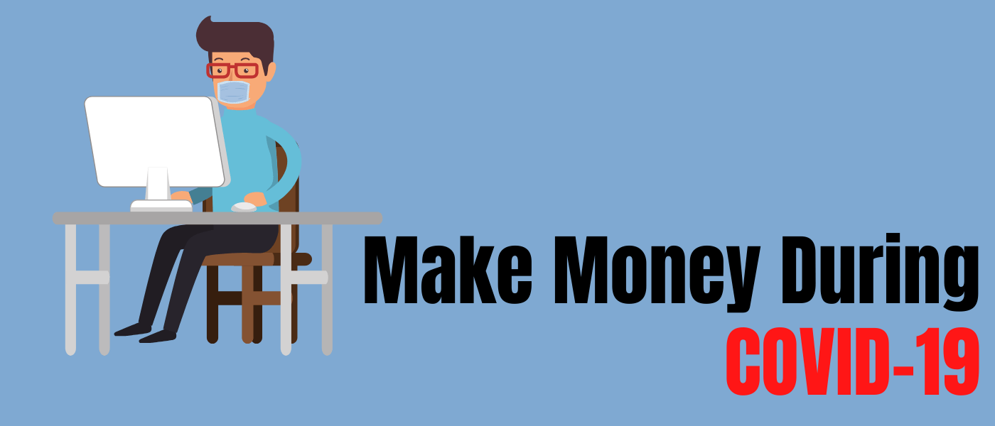 Make-Money-During-Covid-19