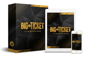 Big Ticket Commissions Review – 10 Minutes To $497 Commissions