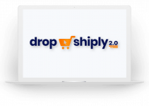 Dropshiply 2.0 Review: Start your own dropship business never difficult anymore