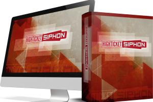 High Ticket Siphon Review- Making Money Online Was Never Easier