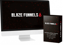 Blaze Funnels Review: Start flooding free buyers to your personalized funnels