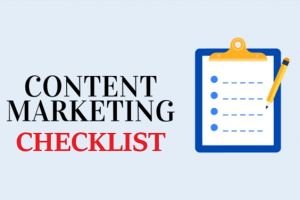 Content Marketing Checklist: The Complete Content Marketing Checklist