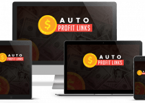 Auto Profit Links Review- Generate $300 Per Day From This Untapped Traffic Source