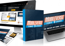Mobileverse Takeover Review- Create “Instant App Funnels” For Businesses In 3 Clicks To Double Your Passive Income