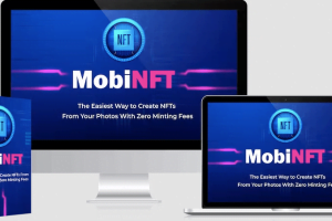 MobiNFT review: Create & sell top dollars NFTs with zero gas fee
