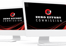 Zero Effort Commission Review: Spend 5 minutes making a big commission