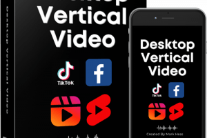 Desktop Vertical Video Review: Tap into endless free traffic from YouTube Shorts, TikTok, Facebook, and Instagram Reels