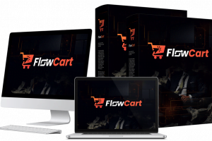 FlowCart Review: Dominate the Digital Marketplace: Start with the Bang today!